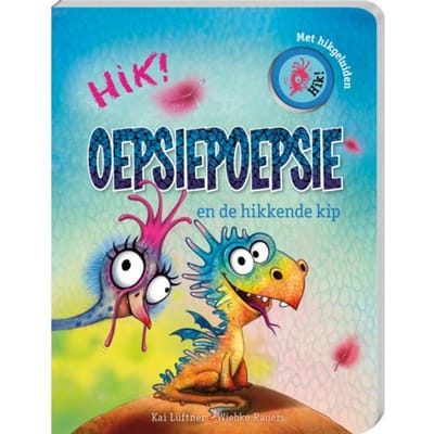 Oepsiepoepsie en de hikkende kip Geluidenboeken