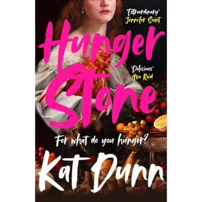 Hungerstone - Kat Dunn