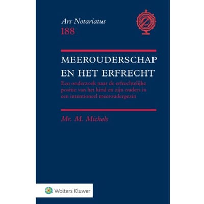 Meerouderschap En Het Erfrecht - Ars Notariatus