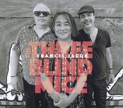 Francis Jacob - The Three Blind Mice (CD)