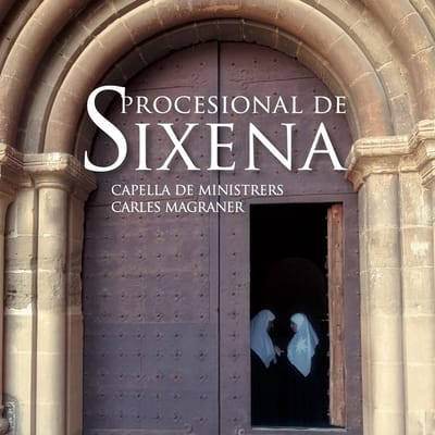 Capella De Ministrers, Carles Magraner - Procesional De Sixena (CD)