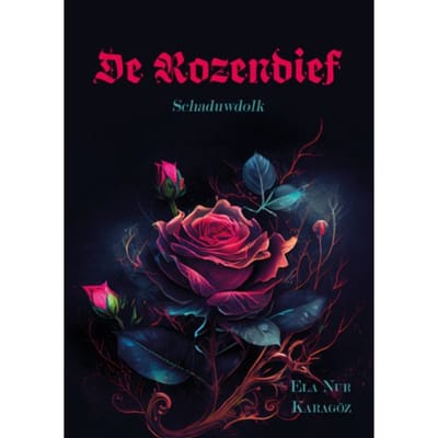 De Rozendief Schaduwdolk - Ela Nur Karagoz