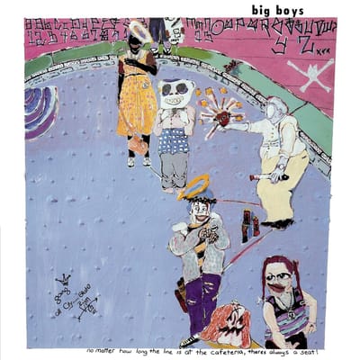 Big Boys - No Matter How Long The Line Is At The Cafeteria, Theres Always A Seat! (LP) (Coloured Vinyl) (Limited Edition)