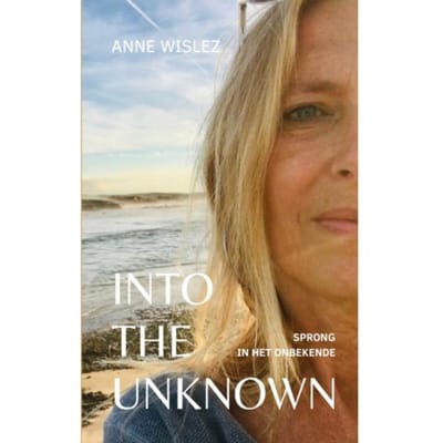 Into The Unknown - Anne Wislez