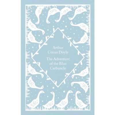 The Adventure Of The Blue Carbuncle - Little Clothbound Classics - Arthur Conan Doyle