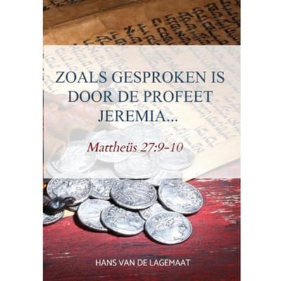 Zoals Gesproken Is Door De Profeet Jeremia... - Hans Van de Lagemaat