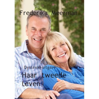 Haar Tweede Leven - Frederika Meerman