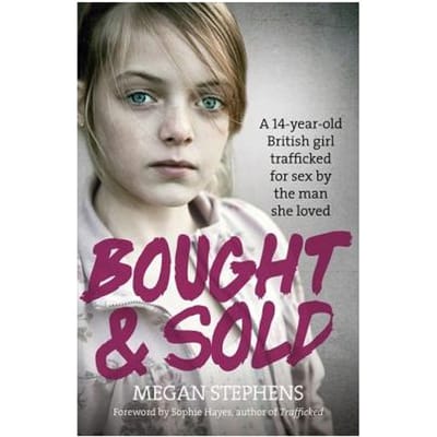 Bought And Sold - Megan Stephens