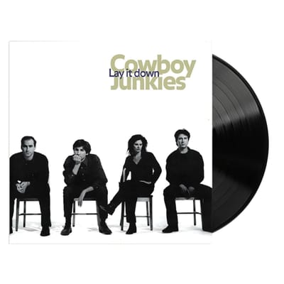 Lay It Down - Cowboy Junkies