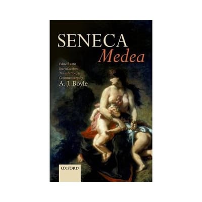 Seneca: Medea - Southern California) Boyle