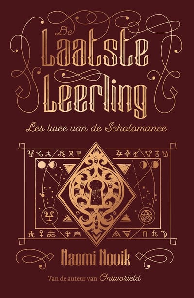 De Laatste Leerling - Scholomance - Naomi Novik