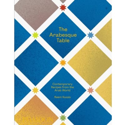 The Arabesque Table - Reem Kassis
