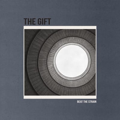 The Gift - Beat The Strain (7" Single)