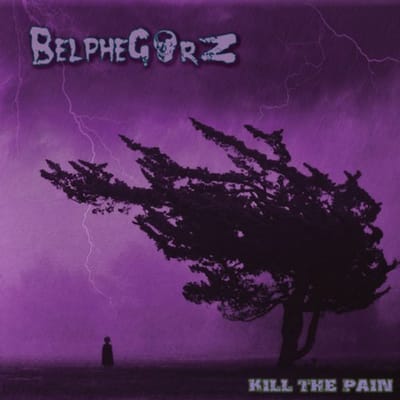 Belphegorz - Kill The Pain (LP)