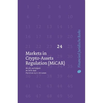 Markets In Crypto-Assets Regulation (Micar) - Financieel Juridische Reeks - A.J.C.C.M. Loonen