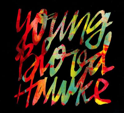 Youngblood Hawke - Youngblood Hawke