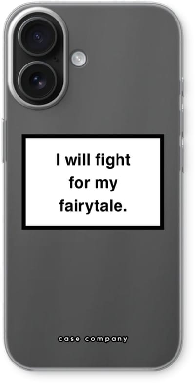 Case Company® - Hoesje geschikt voor iPhone 16 hoesje - Fight for my fairytale - Soft Cover Telefoonhoesje - Bescherming aan alle Kanten en Schermrand