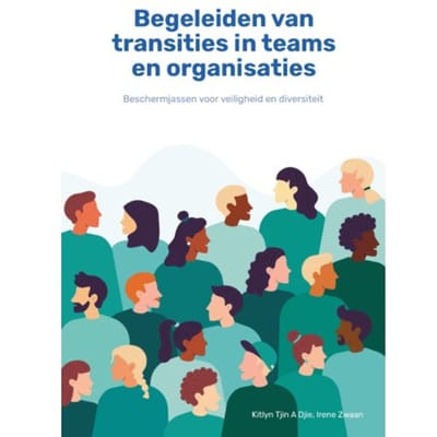 Begeleiden Van Transities In Teams En Organisaties - Kitlyn Tjin A Djie