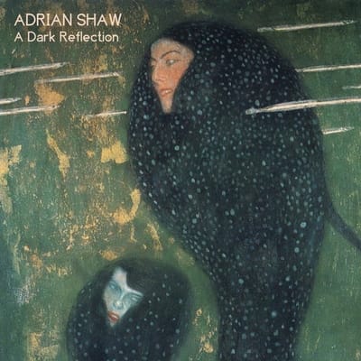 Adrian Shaw - A Dark Reflection (LP)