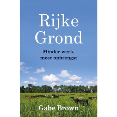 Rijke Grond - Gabe Brown