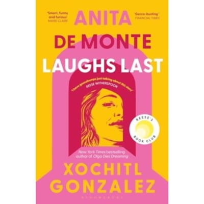 Anita de Monte Laughs Last door Xochitl Gonzalez Paperback Boek 9781526676290