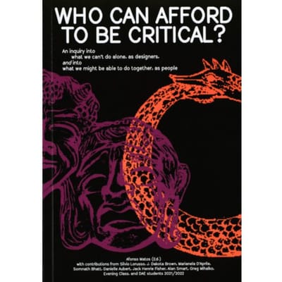 Who Can Afford To Be Critical? - Afonso Matos