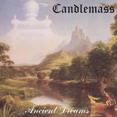 Ancient Dreams - Candlemass