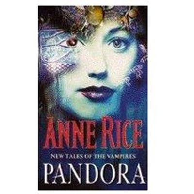 Pandora - Anne Rice