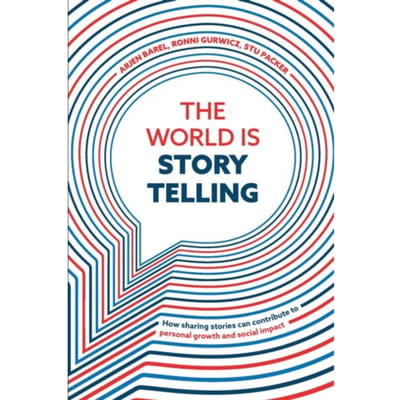 The World Is Storytelling - Arjen Barel