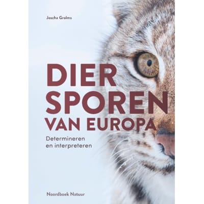 Diersporen Van Europa - Joscha Grolms