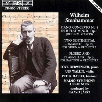 Love Derwinger, Ulf Wallin, Peter Mattel, Malmö Symphony Orchestra, Paavo Järvi - Stenhammar: Piano Concerto 1 In B Flat (CD)
