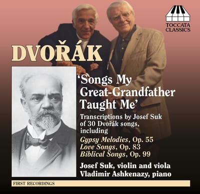 Josef Suk & Vladimir Ashkenazy - Dvořák: Songs My Great-grandfather Taught Me (CD)