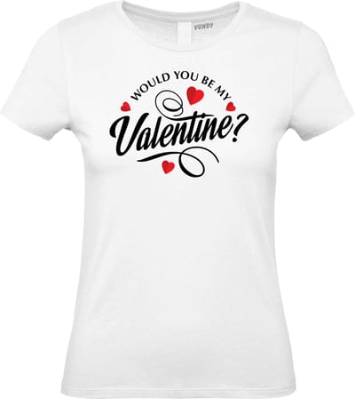 Dames t-shirt Would You Be My Valentine? | Valentijn cadeautje voor haar | Valentijn | Valentijnsdag voor vrouwen | Wit Dames | maat XS