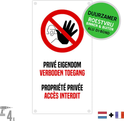 Pictogram/ bord Dibond + boorgaten | "Privé eigendom, verboden toegang - Propriété privée, accès interdit" | 20 x 40 cm | Duurzaam | Urbex | Ongewenst bezoek | Nederlands/ Frans | Roestvrij | 1 stuk