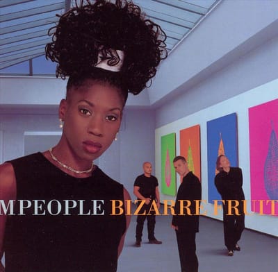 Bizarre Fruit =new Versio - M People