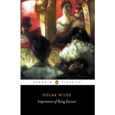The Importance Of Being Earnest And Other Plays - Penguin Classics - Oscar Wilde