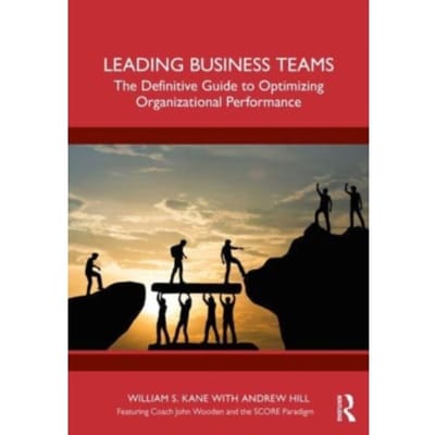 Leading Business Teams - Kane, William