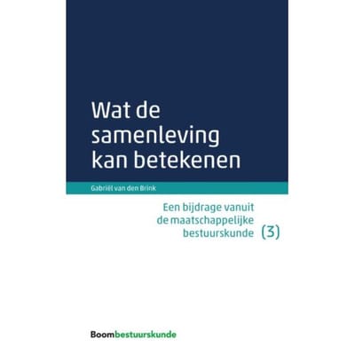 Wat De Samenleving Kan Betekenen - Gabriël van den Brink