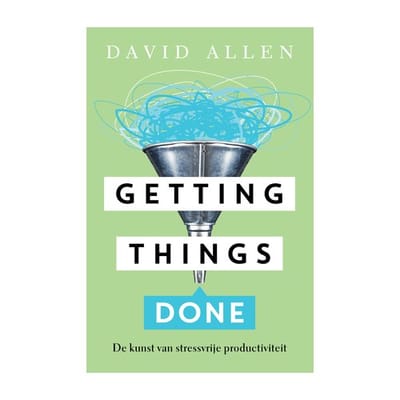 Getting Things Done - David Allen