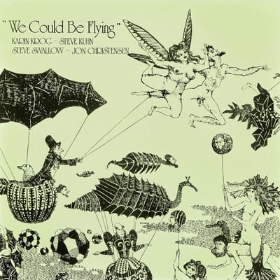 Karin Krog, Steve Kuhn, Steve Swallow, Jon Christensen - We Could Be Flying (LP)