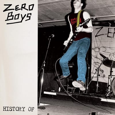 Zero Boys - History Of (LP) (Remastered)