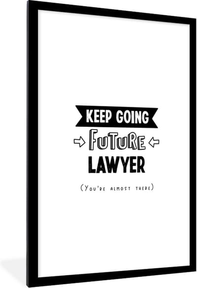 Fotolijst incl. Poster - Quote - Advocaat - Studeren - 80x120 cm - Posterlijst