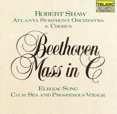 Beethoven: Mass in C, etc / Shaw, Atlanta SO & Chorus
