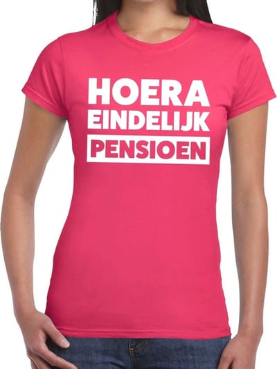 Hoera eindelijk pensioen roze t-shirt voor dames - fun pensioen shirt S