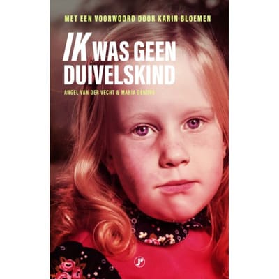 Ik Was Geen Duivelskind - Angel van der Vecht