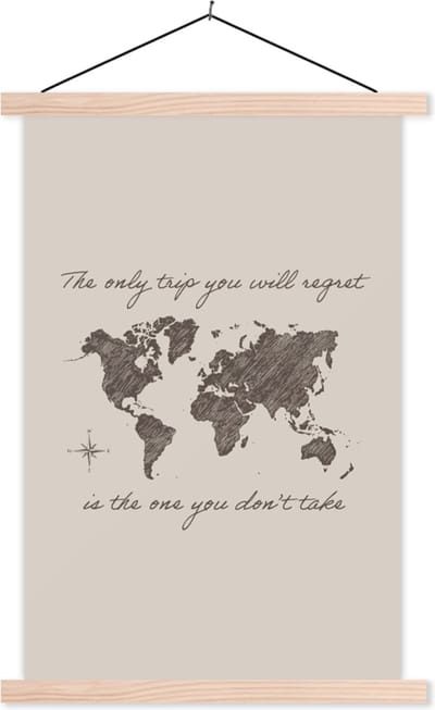 Posterhanger incl. Poster 40x60 cm - Schoolplaat - Spreuken - Quotes - The only trip you will regret is the one you don't take - Textielposter - Blanke latten