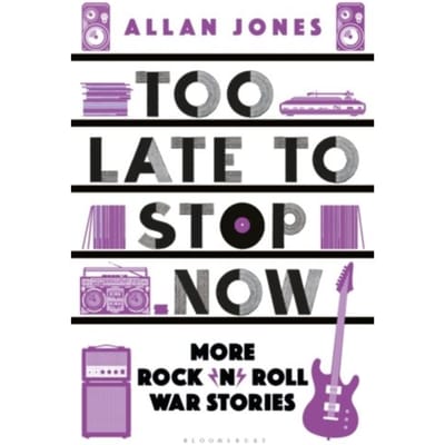Too Late To Stop Now - Allan Jones
