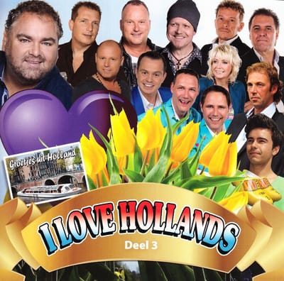 I Love Hollands 3 - V/a (various Artists)