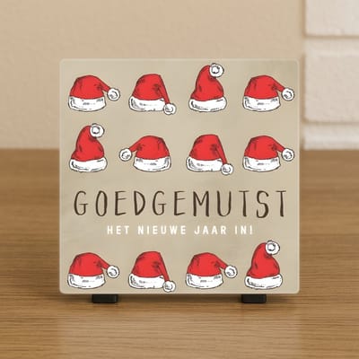Spreuktegel - Goedgemutst het nieuwe jaar in – Nederlandse kersttegel – Grappige kerstdecoratie – Origineel cadeau - Feestdagen - Trendy nu