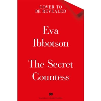 The Secret Countess - Eva Ibbotson